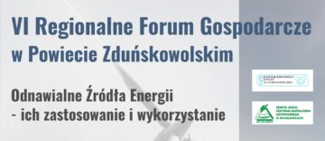 VI Regionalne Forum Gospodarcze w Powiecie Zduńskowolskim już 16 września!