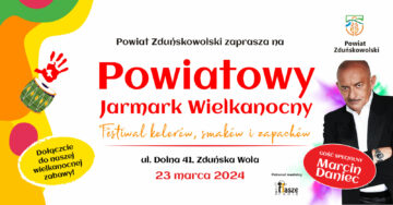 Powiatowy Jarmark Wielkanocny – Festiwal Kolorów, Smaków i Zapachów oraz Zduńskowolski Festiwal Biegowy